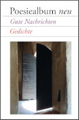 Poesiealbum neu "Gute Nachrichten"